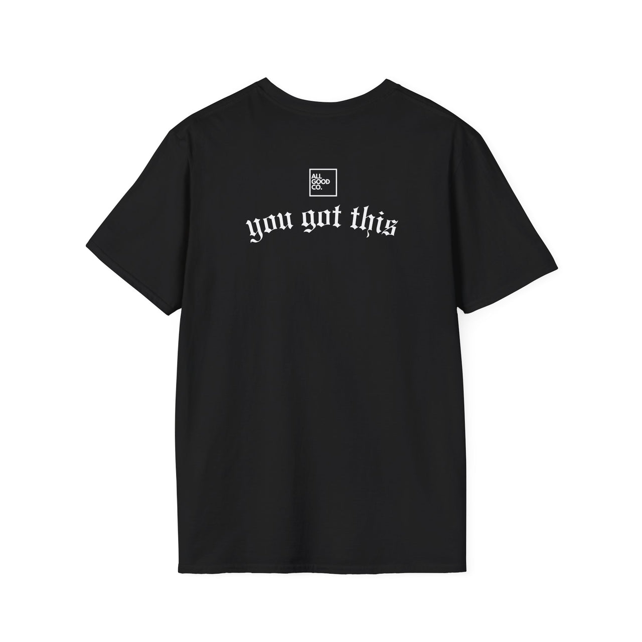 "You got this" Classic T-shirt