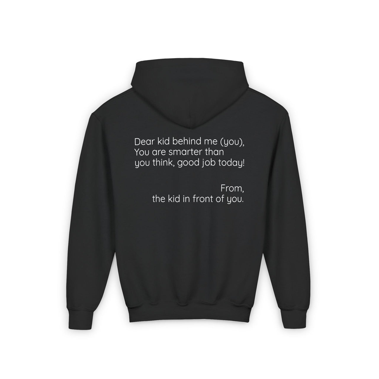 "Good job today" Dear person behind me good vibes Classic hoodie