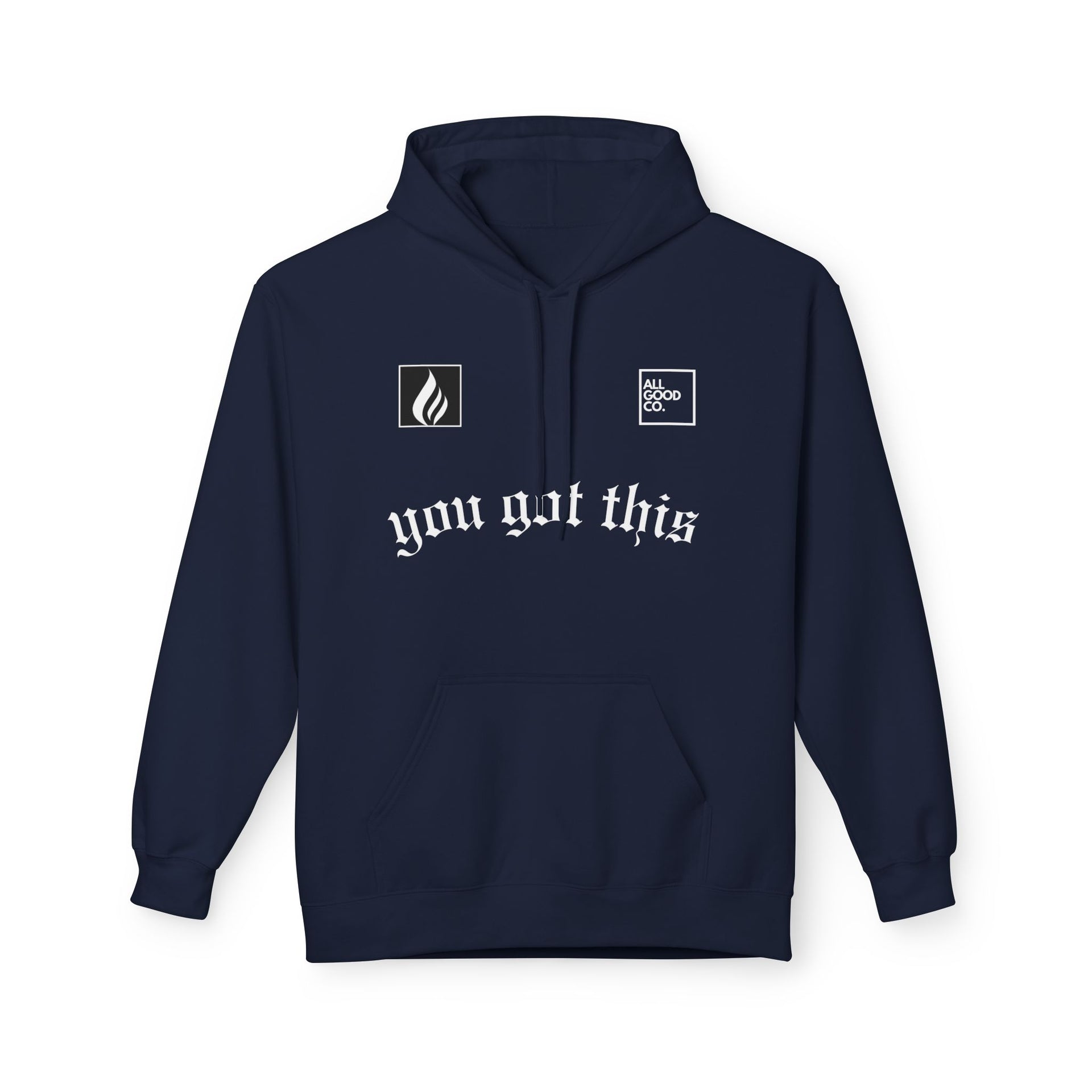 Black fleece hoodie featuring the All Good Co. logo, flame logo, and the motivational tagline 'You got this' on the front, symbolizing resilience and strength